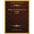 Beitrage Zur Volkerkunde Von Surinam (1908)