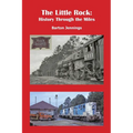 The Little Rock: History Through the Miles