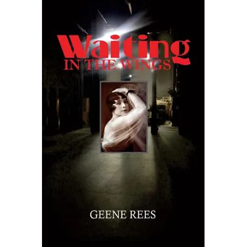 Waiting in the Wings