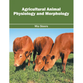 Agricultural Animal Physiology and Morphology