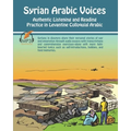 Syrian Arabic Voices: Authentic Listening and Reading Practice in Levantine Colloquial Arabic