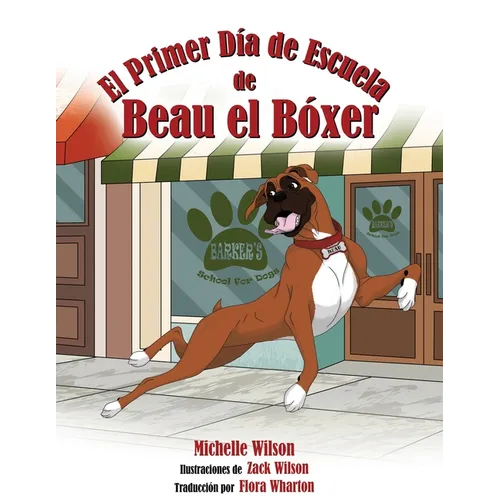 El Primer Día de Escuela de Beau el Bóxer