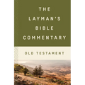 The Layman's Bible Commentary--Old Testament