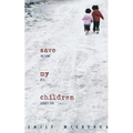 Save My Children: The Story of a Father's Love