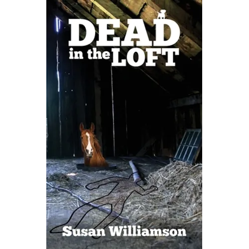 Dead in the Loft