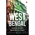 West Bengal: Changing Colours, Changing Challenges