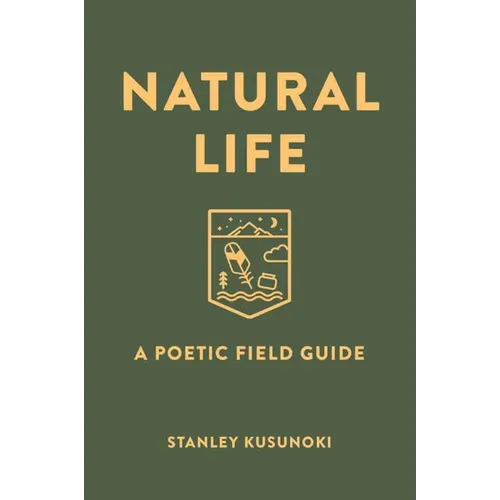 Natural Life: A Poetic Field Guide