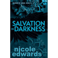 Salvation in Darkness