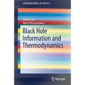 Black Hole Information and Thermodynamics