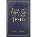 Praying Through the Names of Jesus