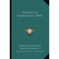 Studies In Vedantism (1909)