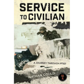 Service to Civilian: A Journey Through PTSD: A Journey Through PTSD: A Journey Through PTSD: A Journey Through PTSD