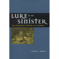 Lure of the Sinister: The Unnatural History of Satanism