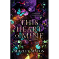 This Heart of Mine: A Love Poem Collection