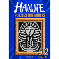 Hanjie Puzzles For Adults: Nonogram Picross Griddlers Puzzle Book 52 Japanese Crossword Puzzles