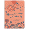 New Morning Mercies: Devotions and Prayers for Women