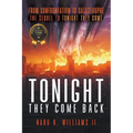 Tonight They Come Back