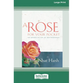A Rose for Your Pocket: An Appreciation of Motherhood (16pt Large Print Edition)