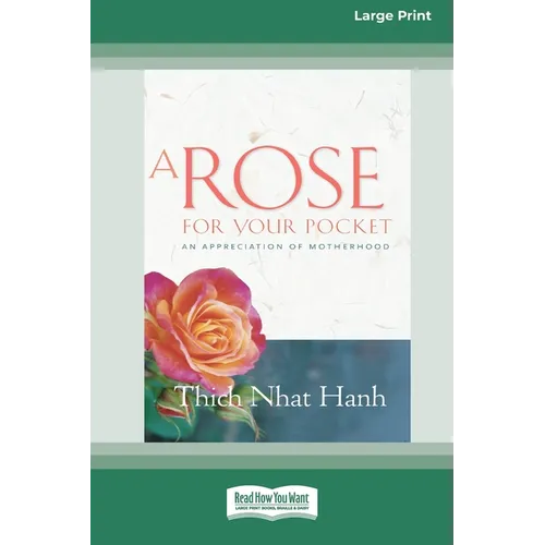 A Rose for Your Pocket: An Appreciation of Motherhood (16pt Large Print Edition)