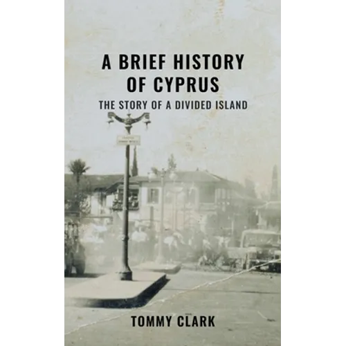 A Brief History of Cyprus