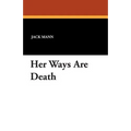 Her Ways Are Death