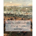 The Great Invasion of 1863, or General Lee in Pennsylvania (1887) By: Jacob Hoke: (Original Version) Jacob Hoke (March 17, 1825 - December 26, 1893) .