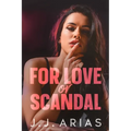 For Love or Scandal: A Lesbian Romance
