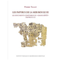 Les Papyrus de la Mer Rouge III: Les Documents Comptables Du Grand Depot (Papyrus G-U)