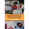 Les etudiants africains et la litterature negro-africaine d'expression francaise