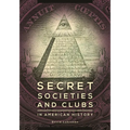 Secret Societies and Clubs in American History