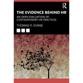 The Evidence Behind HR: An Open Evaluation of Contemporary HR Practices