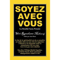 Soyez Avec Vous: La Réalité sans Pensée