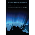 The Global Flow of Information: Legal, Social, and Cultural Perspectives