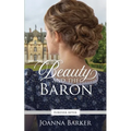 Beauty and the Baron: A Regency Fairy Tale Retelling
