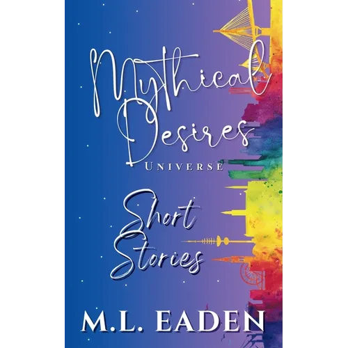 Mythical Desires Universe Short Stories