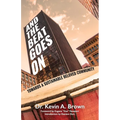 And the Beat Goes on: Towards A Sustainable Beloved Community