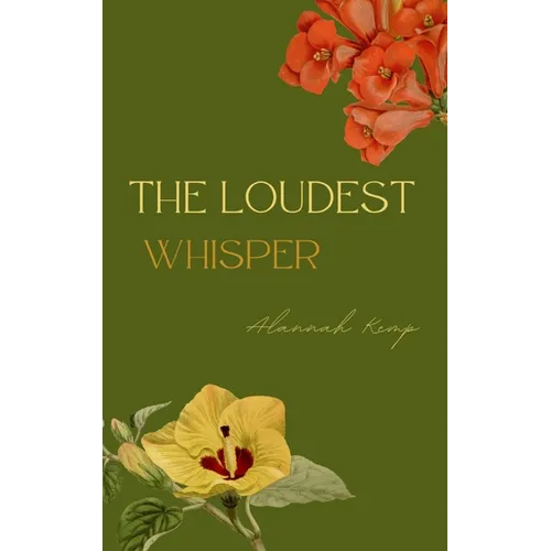 The Loudest Whisper