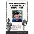 How To Become A Radio Talk Show Host