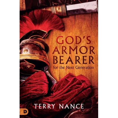 God's Armor Bearer for the Next Generation