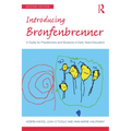 Introducing Bronfenbrenner: A Guide for Practitioners and Students in Early Years Education