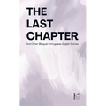 The Last Chapter And Other Bilingual Portuguese-English Stories
