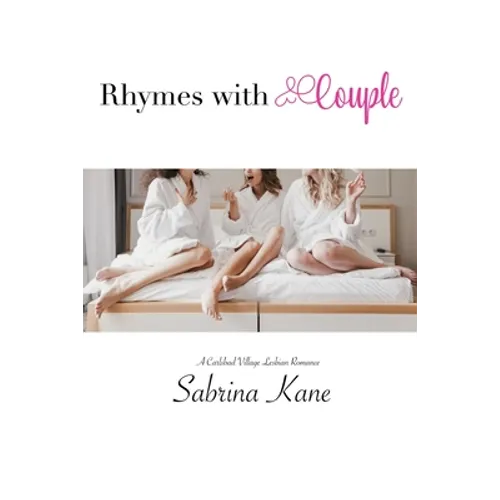 Rhymes with Couple: A Carlsbad Village Lesbian Romance