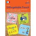 Unforgettable French (2nd Edition): Memory Tricks to Help You Learn and Remember French Grammar and Vocabulary