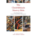 The Cholelithiasis Mastery Bible: Your Blueprint for Complete Cholelithiasis Management