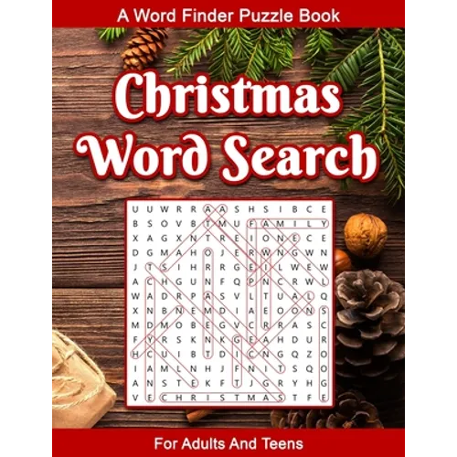 Christmas Word Search For Adults: A Word Seek Puzzle Book For Adults And Teens With Educational Holiday History