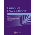 Emanuel Law Outlines for Torts: Keyed to Prosser, Wade, Schwartz, Partlett, Cardi, Lahav