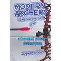 modern archery: advanced tuning techniques 2.0