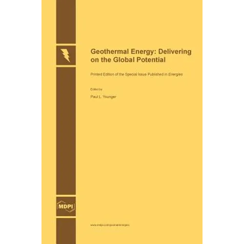 Geothermal Energy: Delivering on the Global Potential