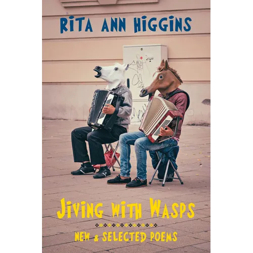 Jiving with Wasps: New & Selected Poems