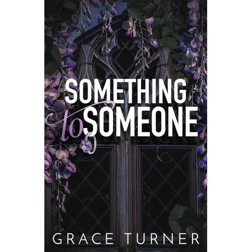 Something to Someone (Someone, Somewhere #2)